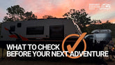Pre-Trip Caravan Servicing Checklist: What to Check Before Your Next Adventure
