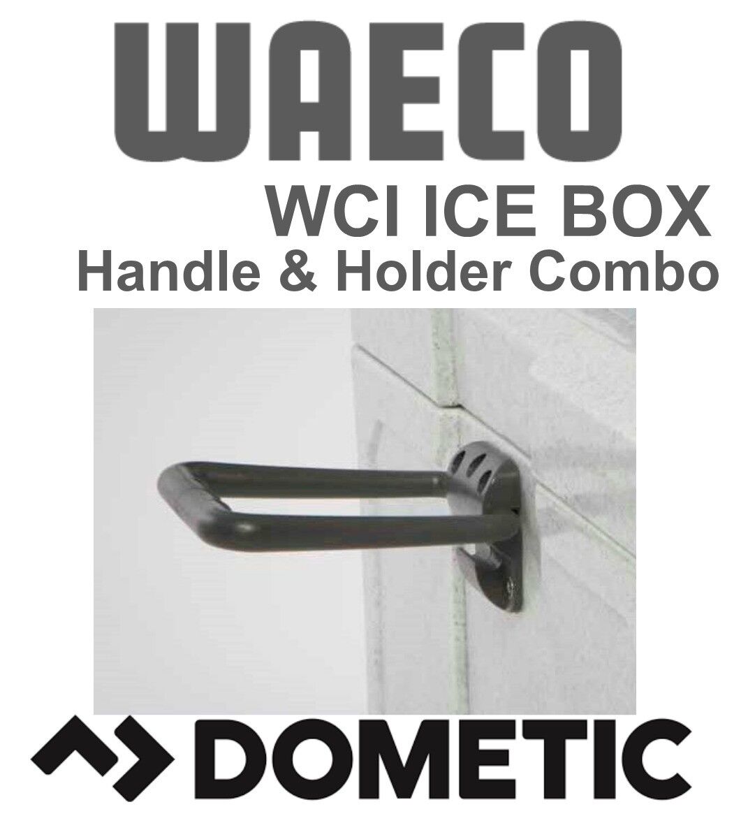 Dometic WCI-1003 Handle and Handle Holder Kit To Suit WCI Icebox